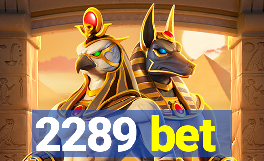 2289 bet